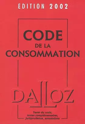 Couverture du produit · Code de la consommation, édition 2002, 7e édition
