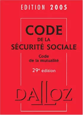 Couverture du produit · Code de la sécurité sociale, code de la mutualité 2005