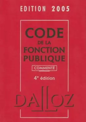 Couverture du produit · Code de la fonction publique: Edition 2005