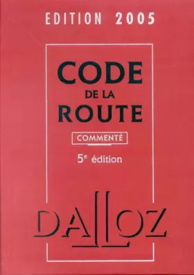 Couverture du produit · Code de la route 2005: Commenté