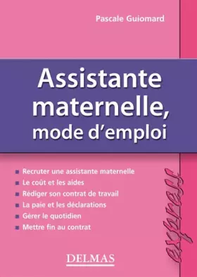Couverture du produit · Assistante maternelle, mode d'emploi