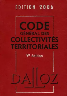 Couverture du produit · Code général des collectivités territoriales 2006
