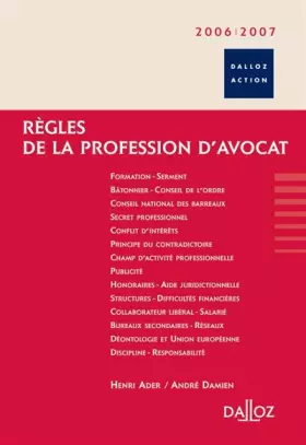 Couverture du produit · Règles de la profession d'avocat: Edition 2006-2007