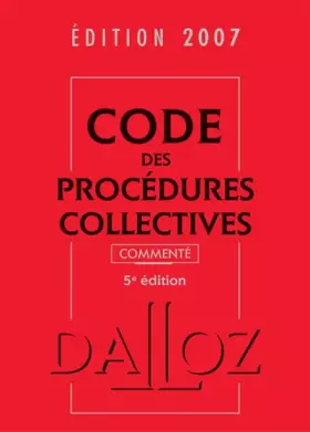 Couverture du produit · Code des procédures collectives 2007 commenté