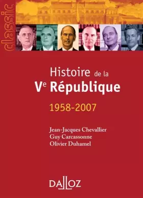 Couverture du produit · Histoire de la Ve République (1958-2007)