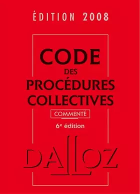 Couverture du produit · Code des procédures collectives 2008 commenté
