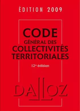 Couverture du produit · Code général des collectivités territoriales 2009