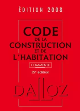Couverture du produit · Code de la construction et de l'habitation commenté