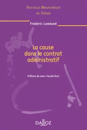 Couverture du produit · La cause dans le contrat administratif - Volume 77
