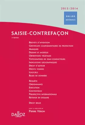 Couverture du produit · Saisie-contrefaçon 2013/2014 - 3e ed.: Dalloz Référence
