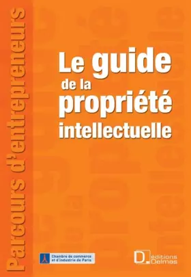 Couverture du produit · Le guide de la propriété intellectuelle