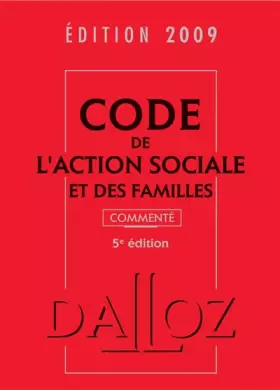 Couverture du produit · Code de l'action sociale et des familles 2009
