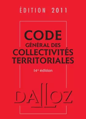 Couverture du produit · Code général des collectivités territoriales 2011