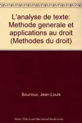 Couverture du produit · L'Analyse de texte : Méthode générale et applications au droit (Méthodes de droit)