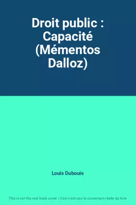 Couverture du produit · Droit public : Capacité (Mémentos Dalloz)