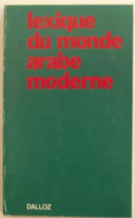 Couverture du produit · Lexique du monde arabe moderne