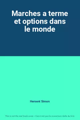Couverture du produit · Marches a terme et options dans le monde