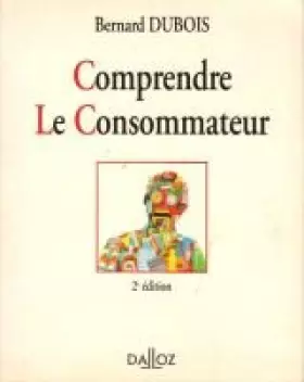 Couverture du produit · COMPRENDRE LE CONSOMMATEUR. Edition 1994
