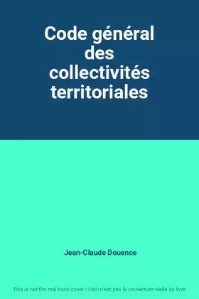 Couverture du produit · Code général des collectivités territoriales