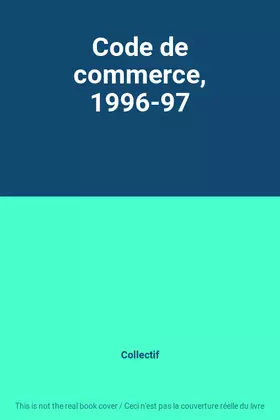 Couverture du produit · Code de commerce, 1996-97