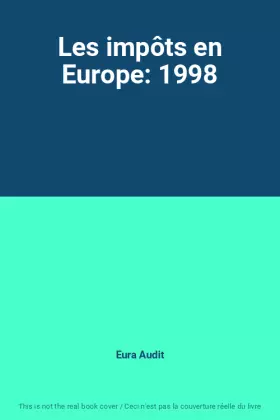 Couverture du produit · Les impôts en Europe: 1998