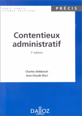 Couverture du produit · CONTENTIEUX ADMINISTRATIF. 7ème édition 1999