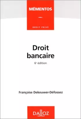 Couverture du produit · DROIT BANCAIRE.: 6ème édition