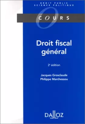 Couverture du produit · DROIT FISCAL GENERAL. 2ème édition