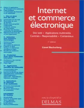 Couverture du produit · Internet et commerce électronique. Site Web - Applications multimédia - Contrats - Responsabilité - Contentieux
