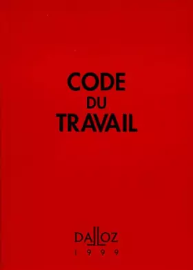 Couverture du produit · CODE DU TRAVAIL 1999. 61ème édition