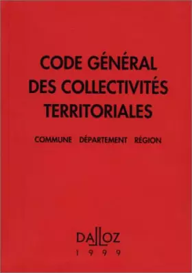 Couverture du produit · Code général des collectivités territoriales 1999