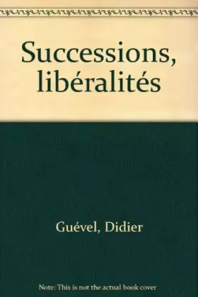 Couverture du produit · Successions, libéralités
