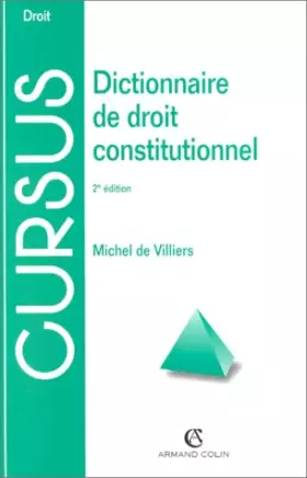 Couverture du produit · DICTIONNAIRE DE DROIT CONSTITUTIONNEL. 2ème édition
