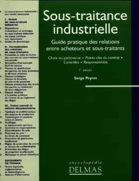 Couverture du produit · Sous-traitance industrielle : Guide pratique des relations entre acheteurs et sous-traitants