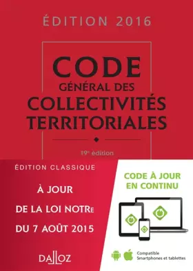 Couverture du produit · Code général des collectivités territoriales 2016-19e éd.