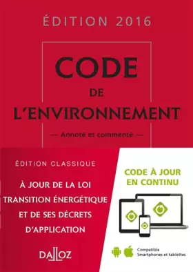 Couverture du produit · Code de l'environnement 2016, commenté - 19e éd.