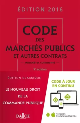 Couverture du produit · Code des marchés publics et autres contrats 2016, annoté et commenté - 9e éd.