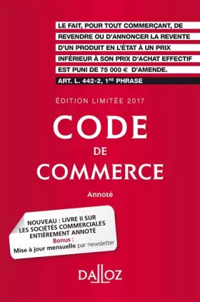 Couverture du produit · Code de commerce 2017. Édition limitée - 112e éd.
