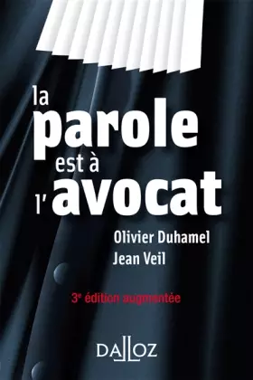 Couverture du produit · La parole est à l'avocat - 3e éd.