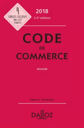 Couverture du produit · Code de commerce 2018, annoté - 113e éd.