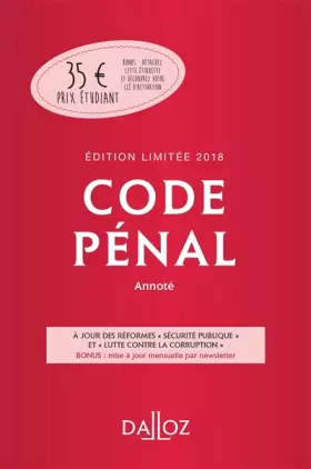 Couverture du produit · Code pénal 2018 annoté. Édition limitée - 115e éd.