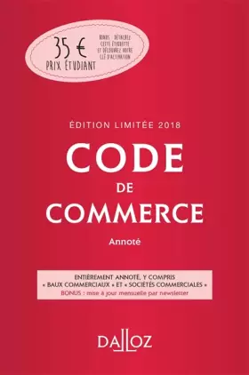 Couverture du produit · Code de commerce 2018 annoté. Édition limitée - 113e éd.