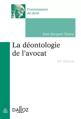 Couverture du produit · La déontologie de l'avocat