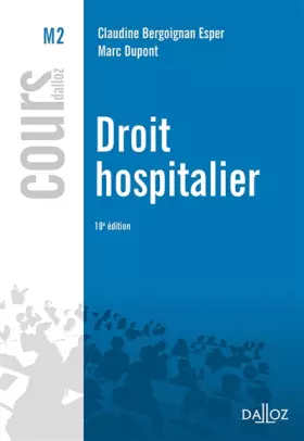 Couverture du produit · Droit hospitalier - 10e ed.