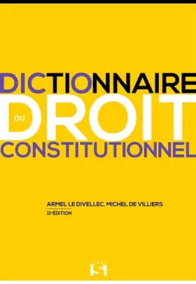 Couverture du produit · Dictionnaire du droit constitutionnel