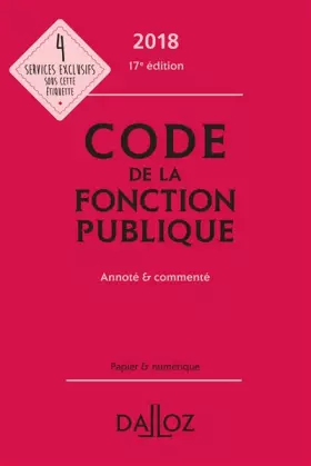 Couverture du produit · Code de la fonction publique 2018, annoté et commenté - 17e éd.