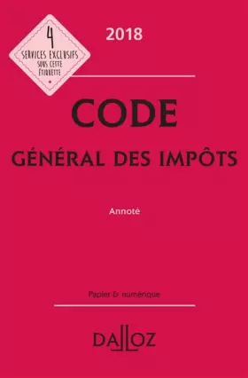 Couverture du produit · Code général des impôts 2018, annoté - 27e éd.