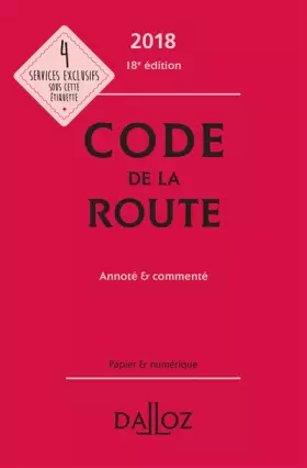 Couverture du produit · Code de la route 2018, annoté et commenté - 18e éd.