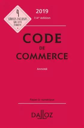Couverture du produit · Code de commerce 2019, annoté - 114e éd.