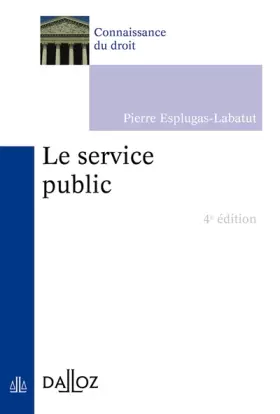 Couverture du produit · Le service public. 4e éd.
